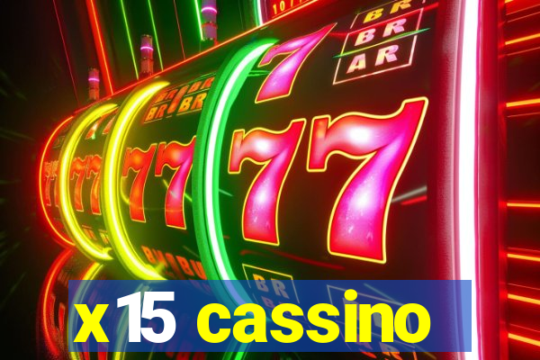 x15 cassino